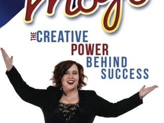 The Magic of Mojo: The Creative Power Behind Success by Ariana Ayu Summary