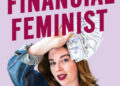 Financial Feminist by Tori Dunlap Summary
