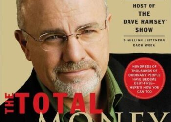 The Total Money Makeover: A Proven Plan for Financial Fitness by Dave Ramsey Summary