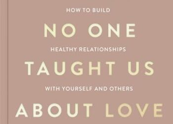 Things No One Taught Us About Love by Vex King Summary