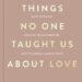 Things No One Taught Us About Love by Vex King Summary