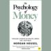 The Psychology of Money Summary